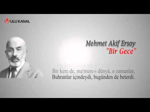 MEHMET AKİF ERSOY - BİR GECE