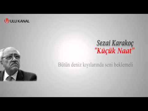 SEZAİ KARAKOÇ - KÜÇÜK NAAT 