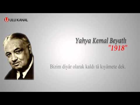 Yahya Kemal Beyatlı - 1918